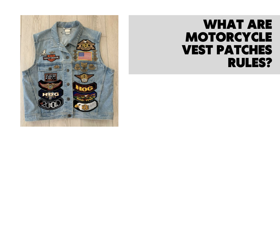What Are Motorcycle Vest Patches Rules?